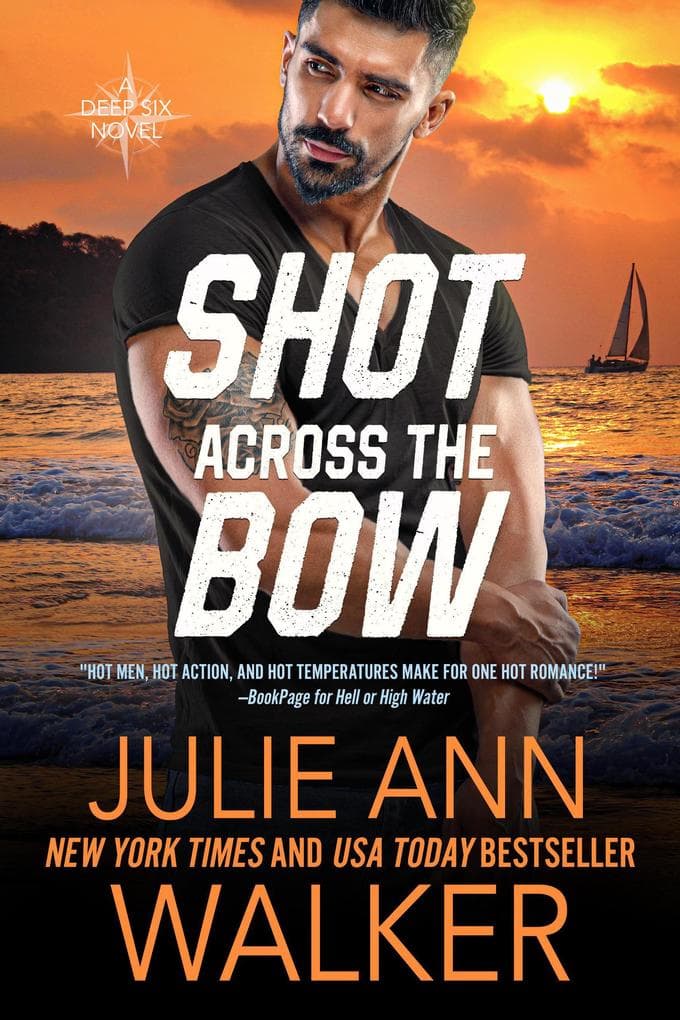 Shot Across The Bow (The Deep Six, #5)