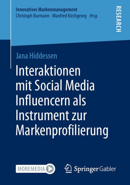 Interaktionen mit Social Media Influencern als Instrument zur Markenprofilierung