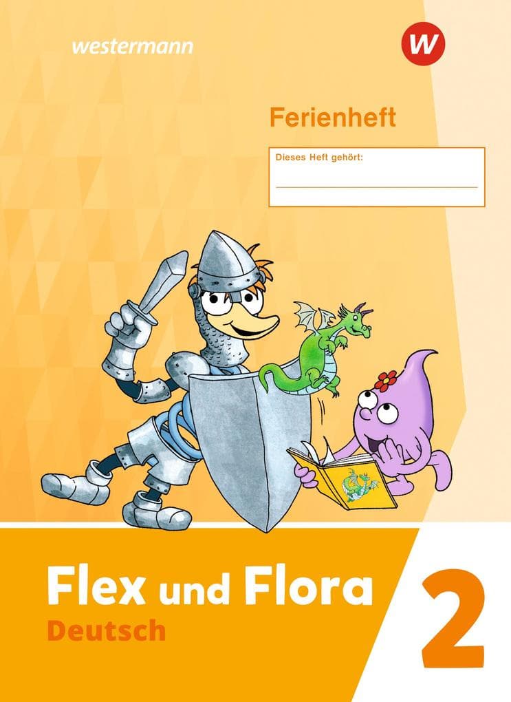 Flex und Flora. Ferienheft 2