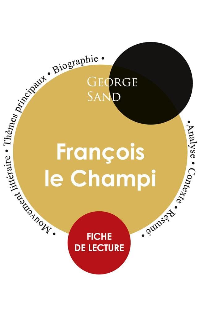 Fiche de lecture François le Champi (Étude intégrale)