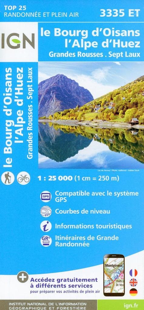 Le Bourg D'Oisans L'Alpe d'Huez Grandes Rousses Sept Laux 1:25 000