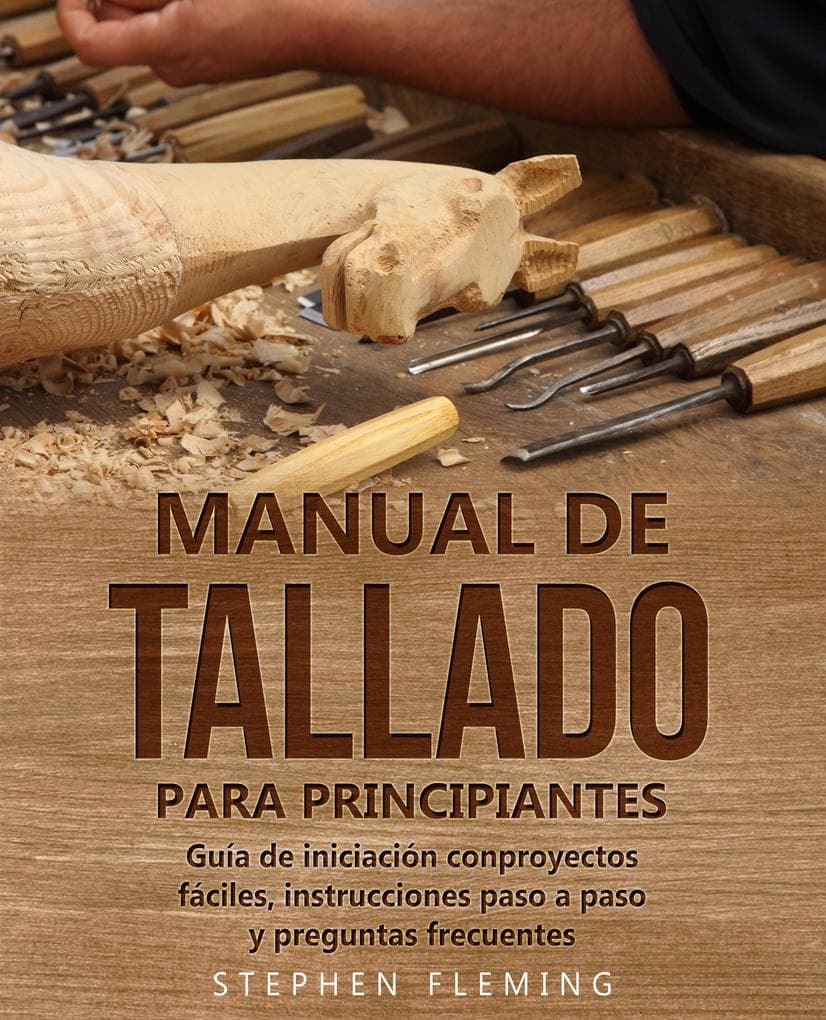 Manual de tallado para principiantes