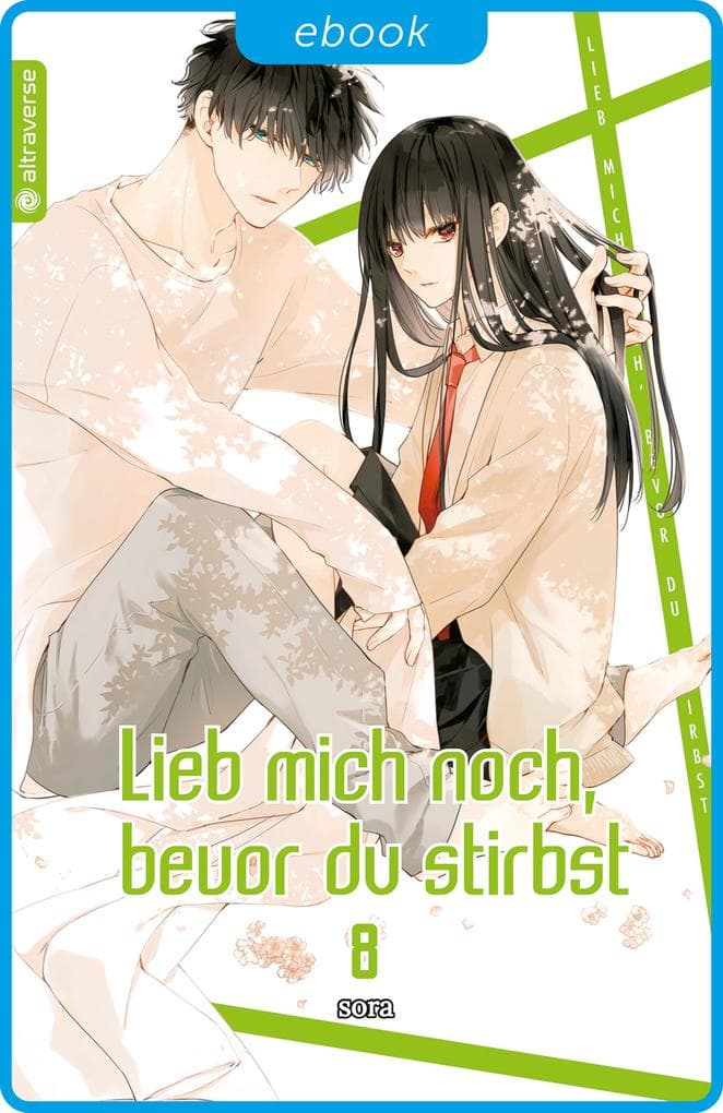 Lieb mich noch, bevor du stirbst 08