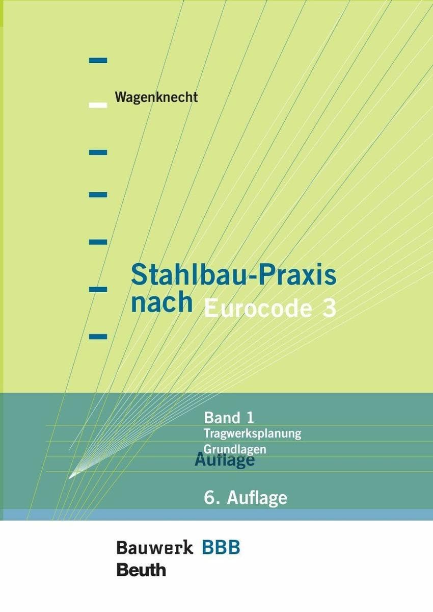 Stahlbau-Praxis nach Eurocode 3
