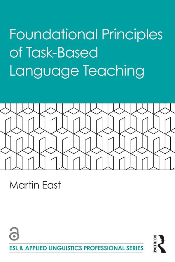 Foundational Principles of Task-Based Language Teaching