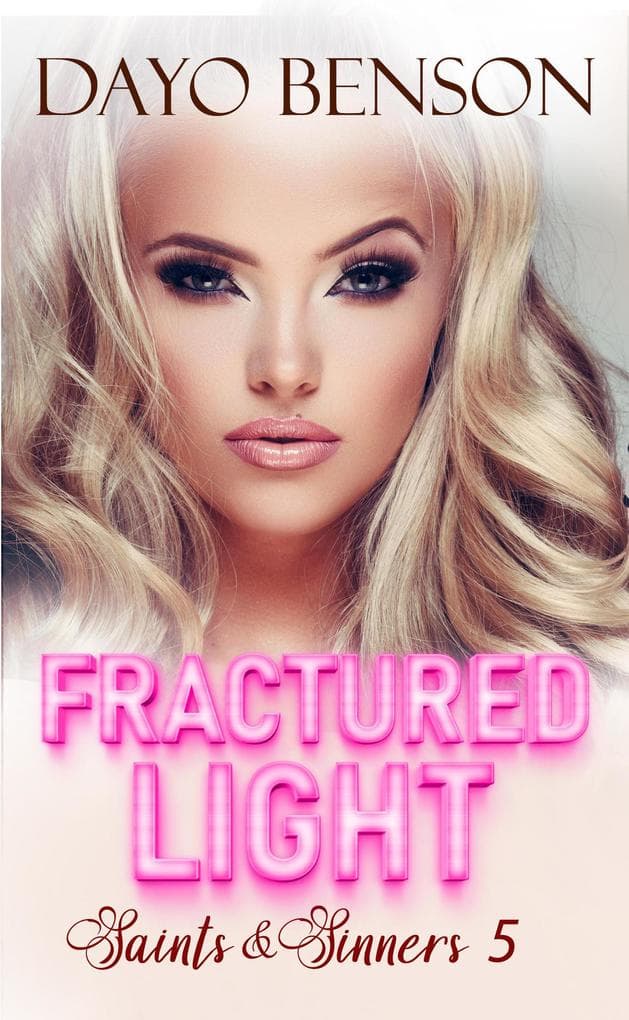 Fractured Light (Saints and Sinners, #5)
