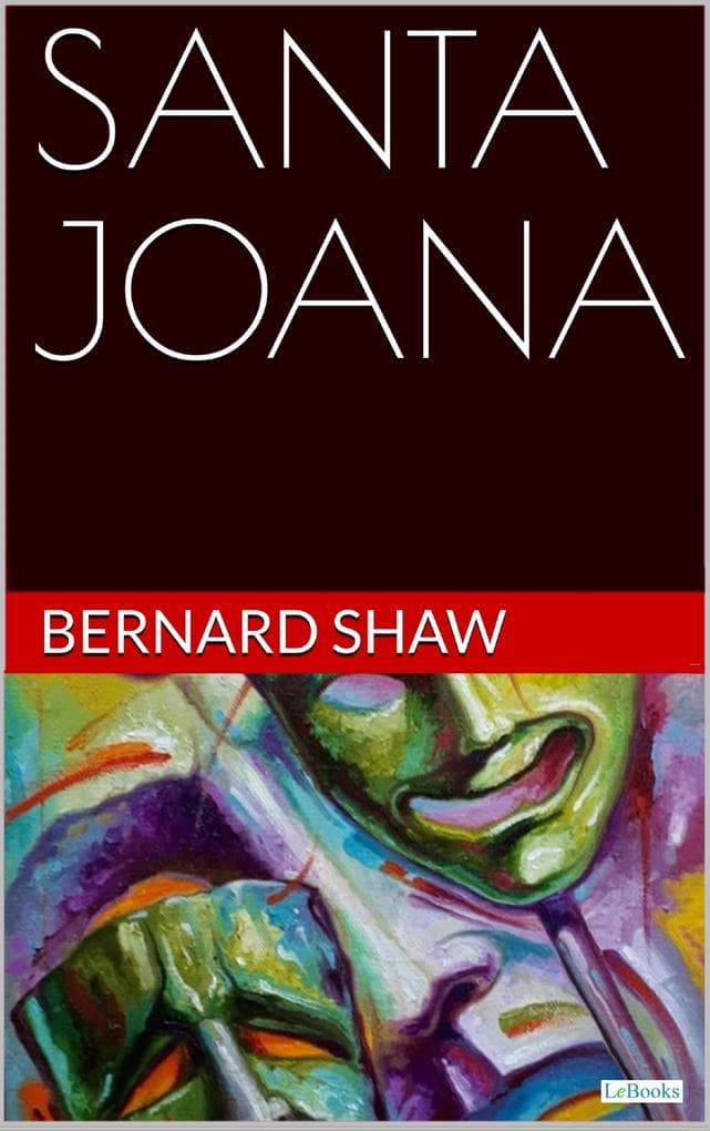 SANTA JOANA - Bernard Shaw