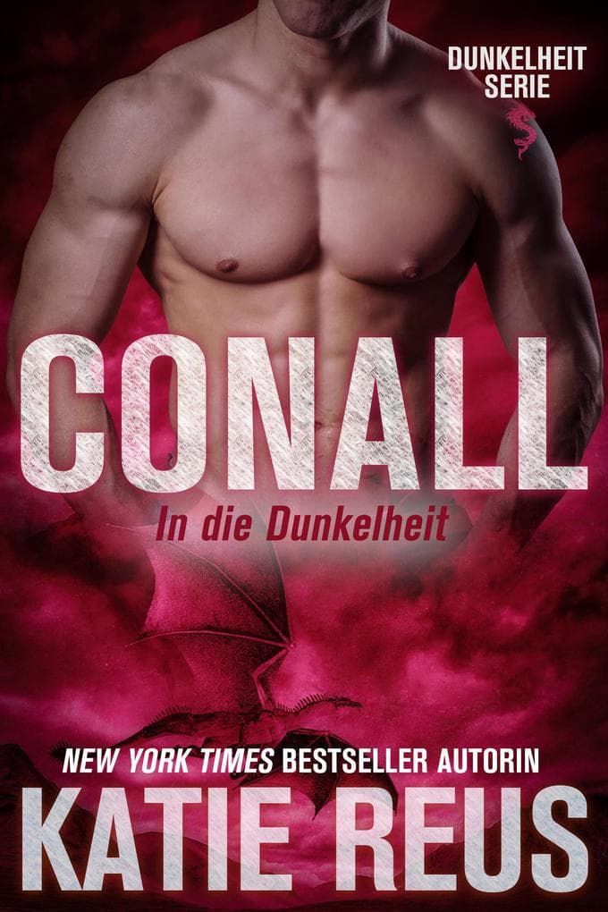 Conall: In die Dunkelheit (Dunkelheit Serie, #5)