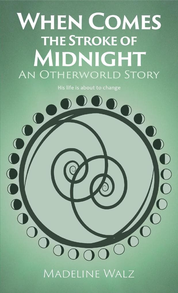 When Comes the Stroke of Midnight (Otherworld, #2)