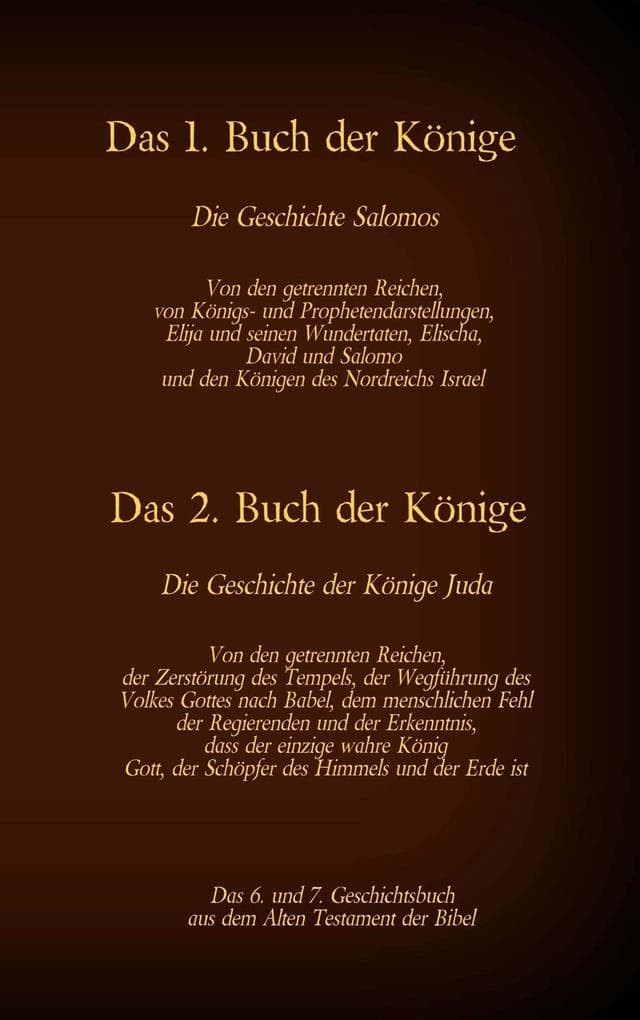 Das 6. und 7. Geschichtsbuch aus dem Alten Testament der Bibel
