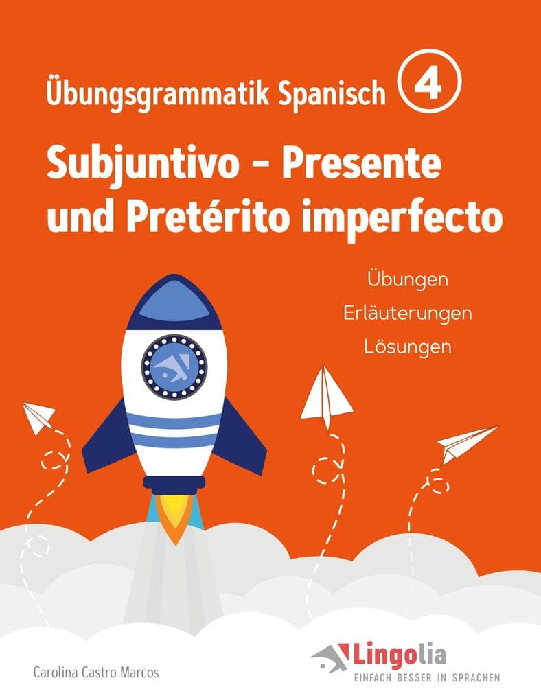 Lingolia Übungsgrammatik Spanisch Teil 4