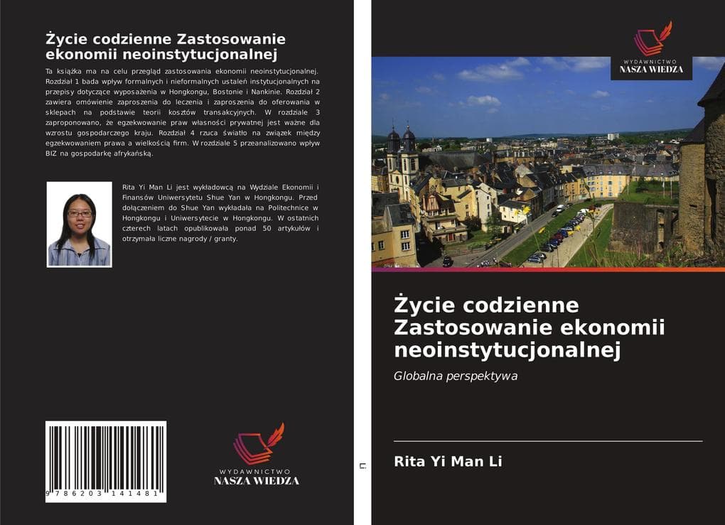 ycie codzienne Zastosowanie ekonomii neoinstytucjonalnej