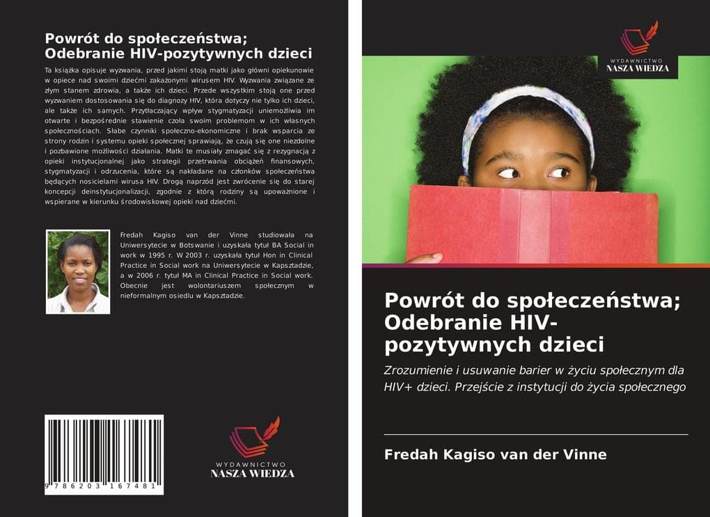 Powrót do spoeczestwa; Odebranie HIV-pozytywnych dzieci