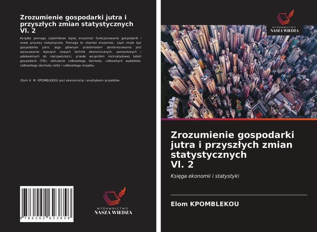 Zrozumienie gospodarki jutra i przyszych zmian statystycznych Vl. 2
