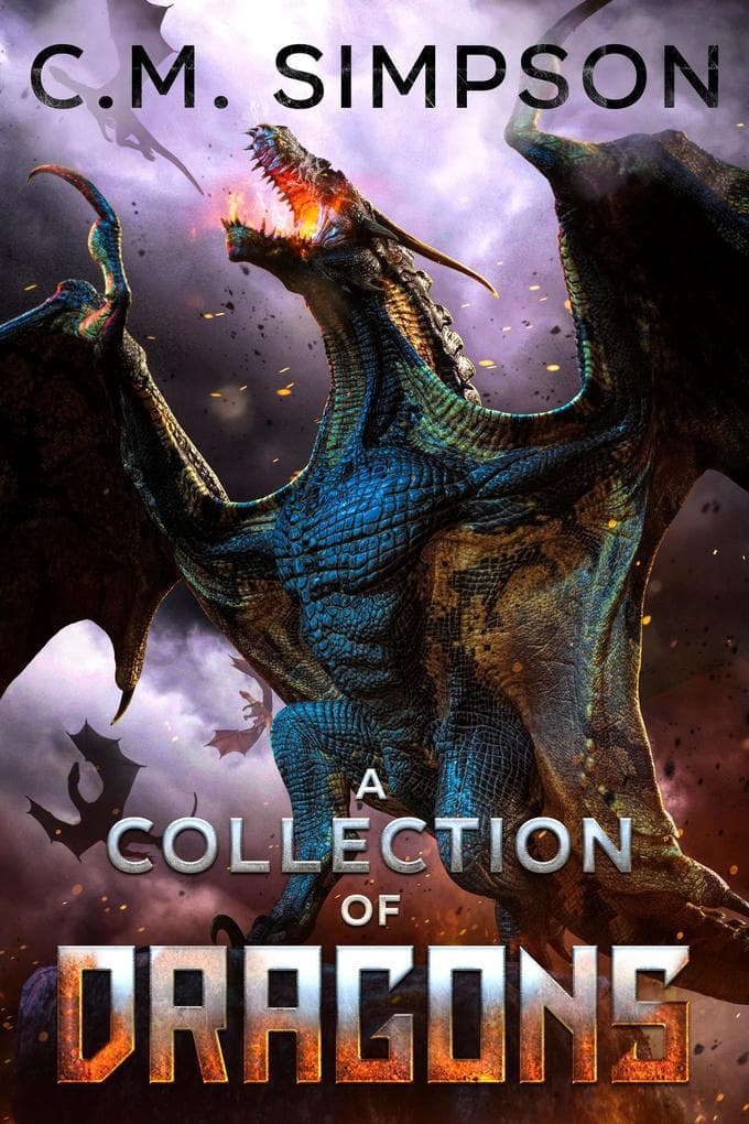 A Collection of Dragons (C.M.'s Collections, #3)
