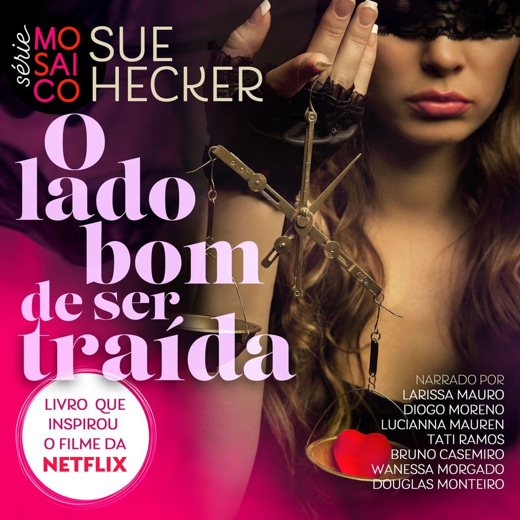 O lado bom de ser traída