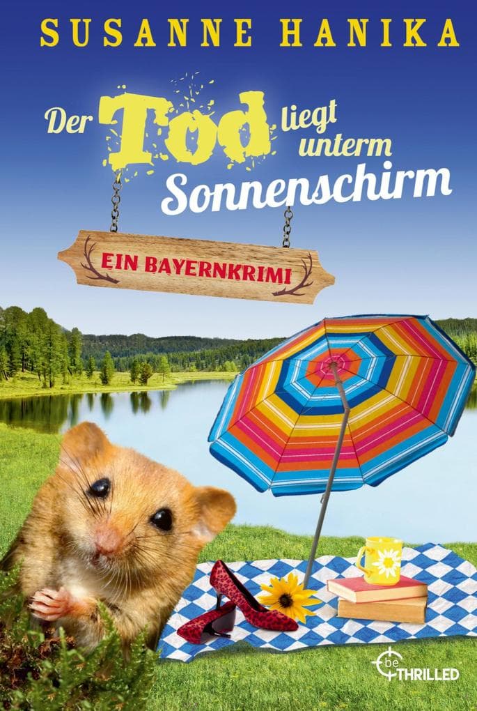 Der Tod liegt unterm Sonnenschirm