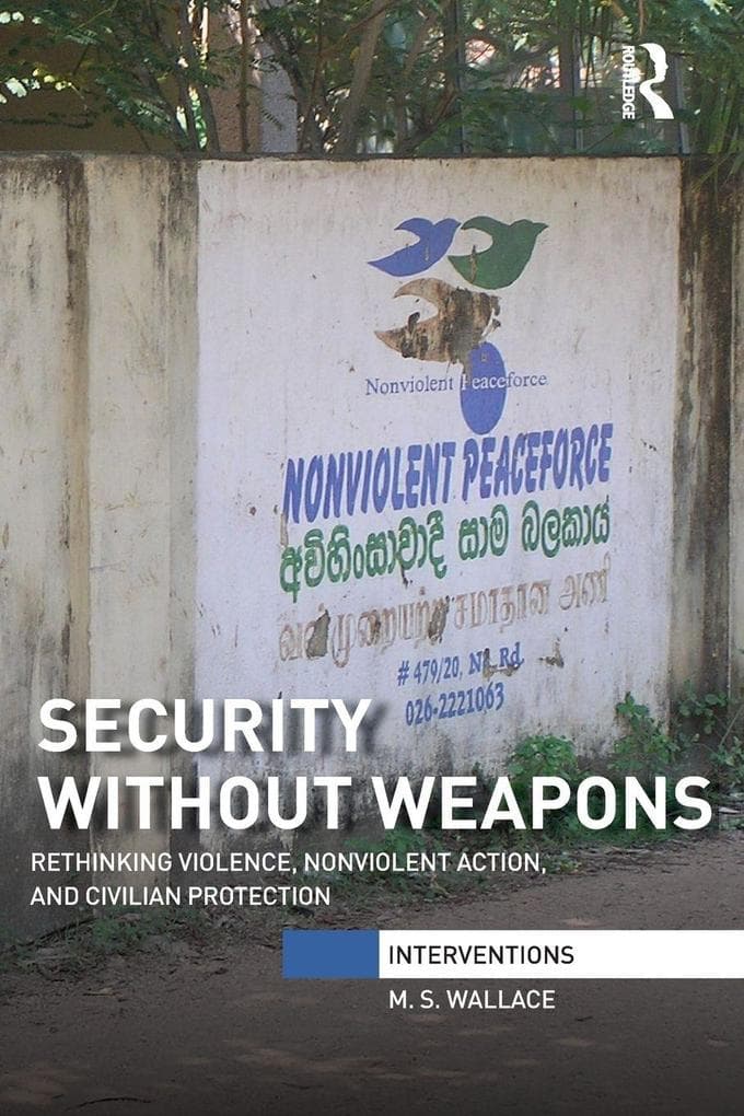 Security Without Weapons