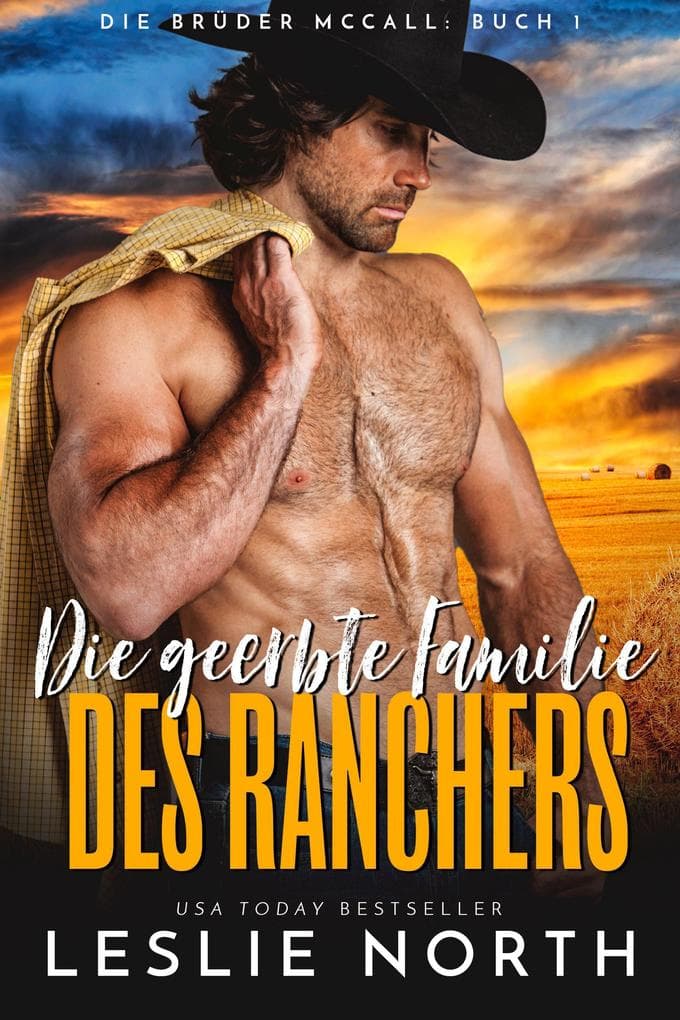Die geerbte Familie des Ranchers (Die Brüder McCall, #1)