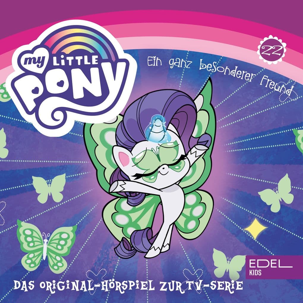 Folge 22: Ein ganz besonderer Freund / Fluttershy setzt sich durch (Das Original-Hörspiel zur TV-Serie)