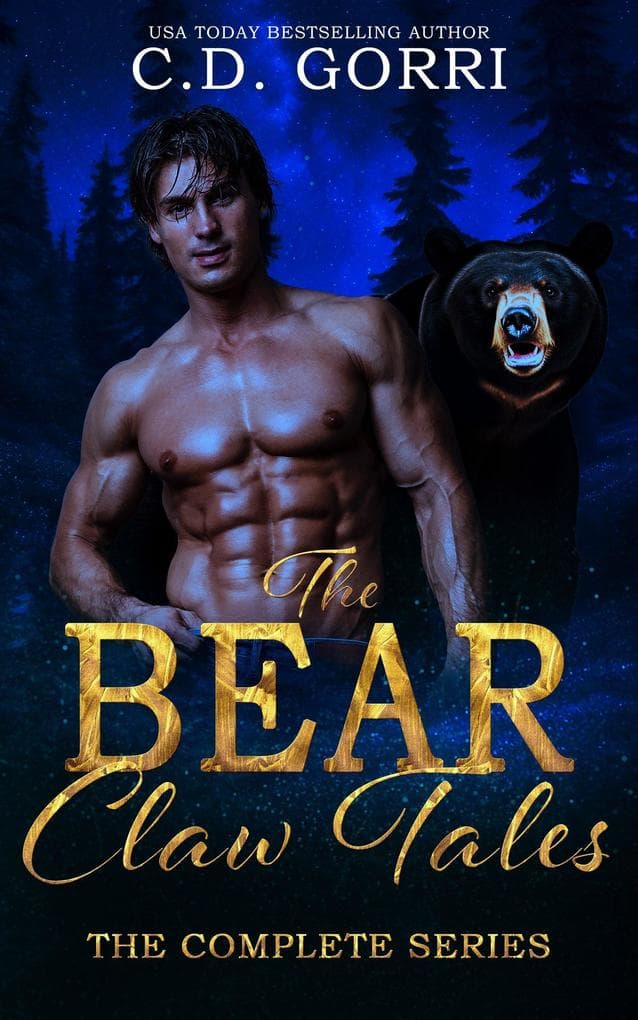 The Bear Claw Tales (The Bear Claw Tales Complete Series 1-4, #1)