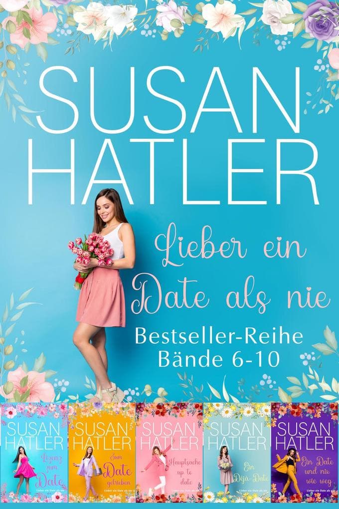 Lieber ein Date als nie (Bände 6-10)