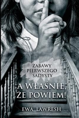 A wla&#347;nie, &#380;e powiem!