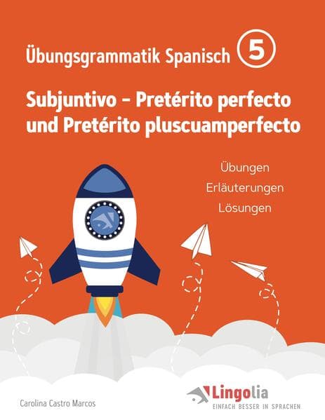Lingolia Übungsgrammatik Spanisch Teil 5