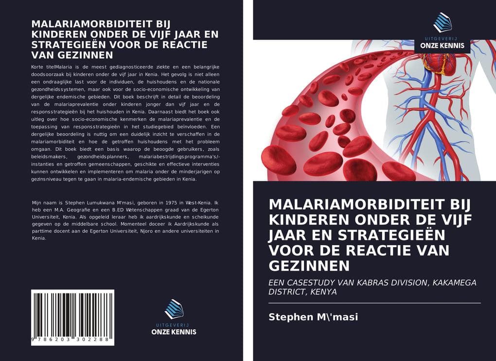 MALARIAMORBIDITEIT BIJ KINDEREN ONDER DE VIJF JAAR EN STRATEGIEËN VOOR DE REACTIE VAN GEZINNEN