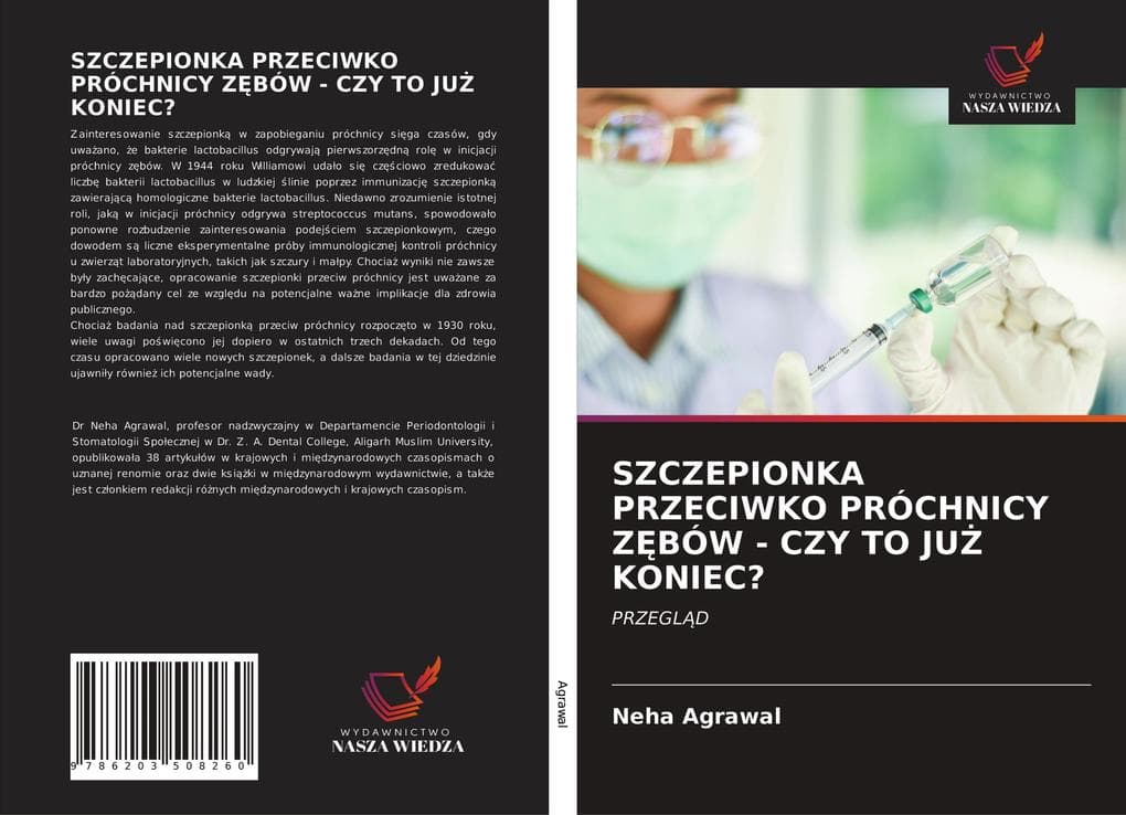 SZCZEPIONKA PRZECIWKO PRÓCHNICY ZBÓW - CZY TO JU KONIEC?
