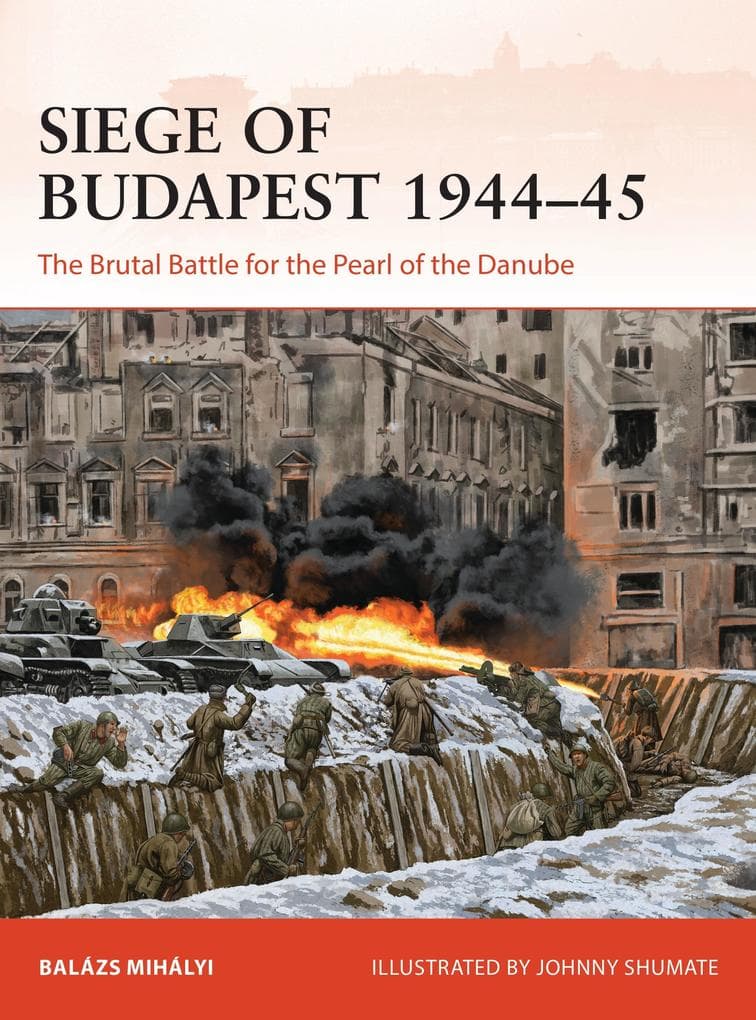 Siege of Budapest 1944-45