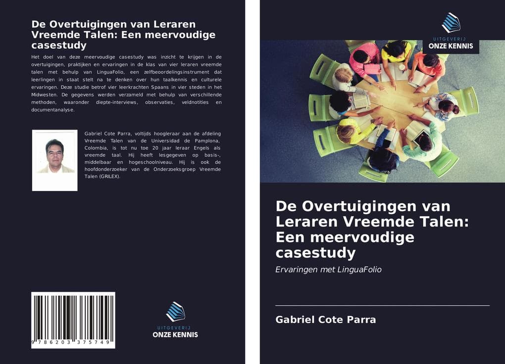 De Overtuigingen van Leraren Vreemde Talen: Een meervoudige casestudy