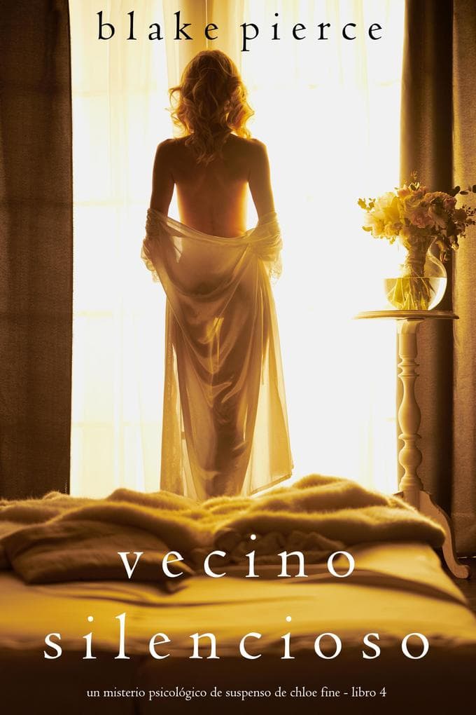 Vecino silencioso (Un misterio psicológico de suspenso de Chloe Fine - Libro 4)