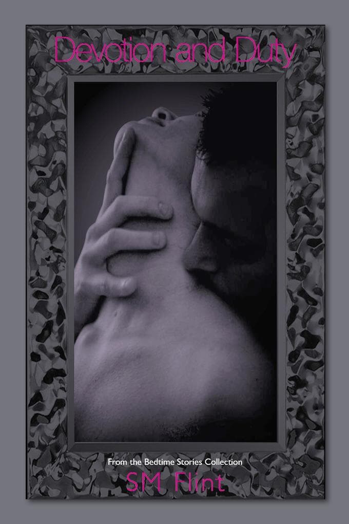 Devotion and Duty (Bedtime Stories Collection, #7)