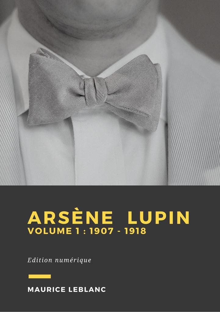 Arsène Lupin - Volume 1