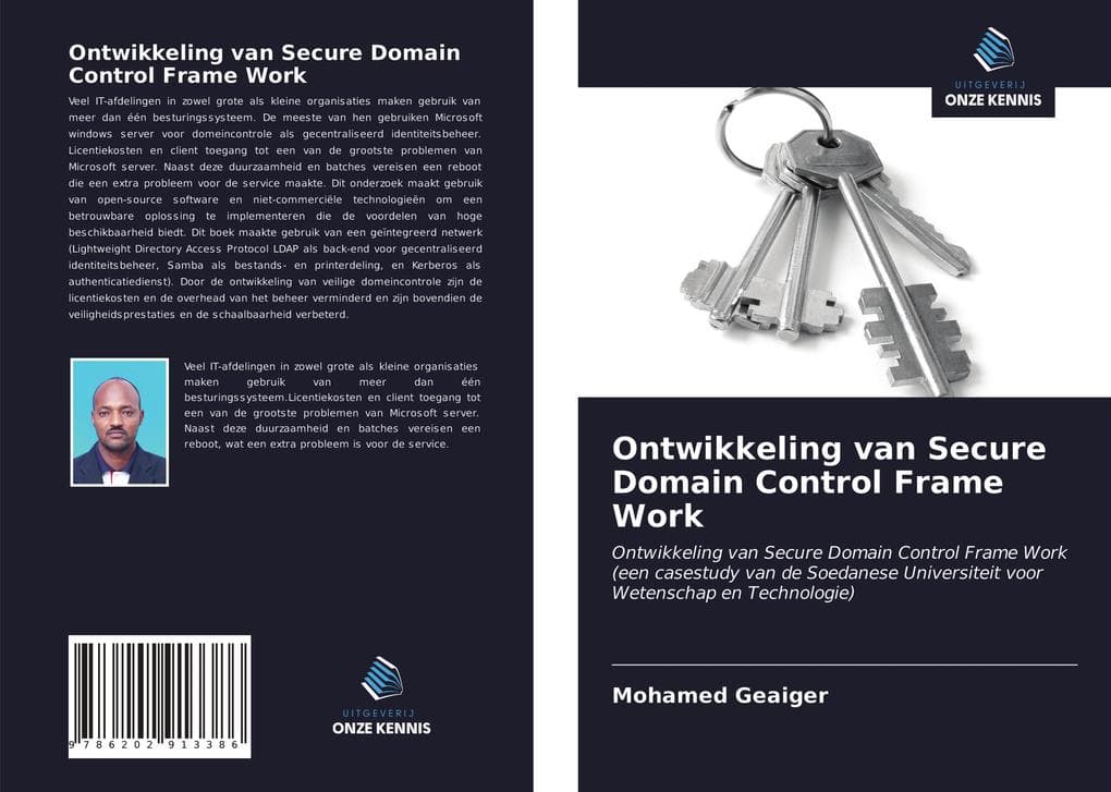 Ontwikkeling van Secure Domain Control Frame Work