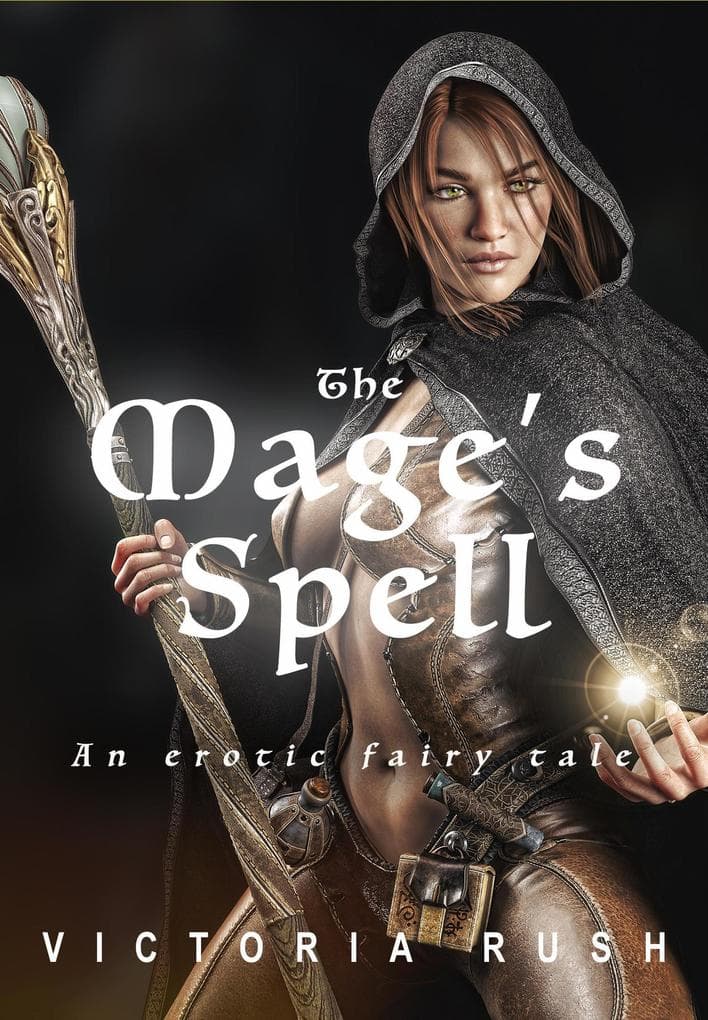 The Mage's Spell: An Erotic Fairy Tale (Adult Fairy Tales, #5)