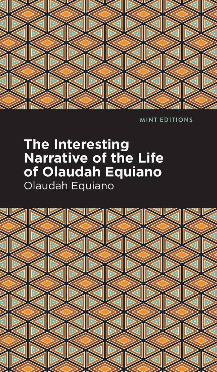 The Interesting Narrative of the Life of Olaudah Equiano