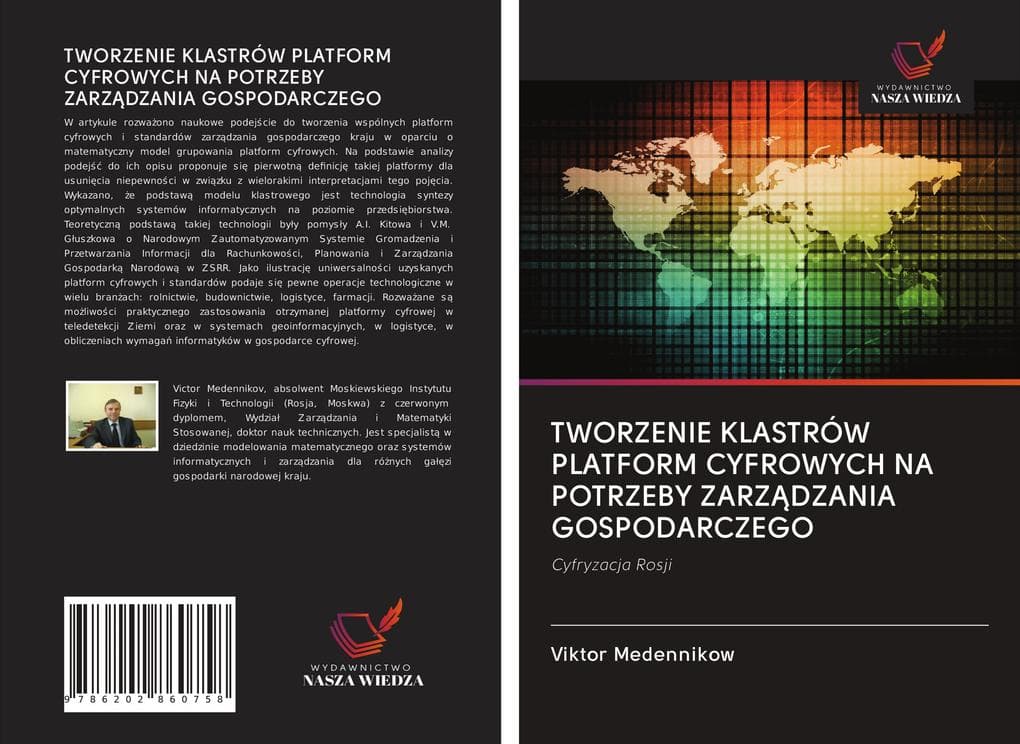 TWORZENIE KLASTRÓW PLATFORM CYFROWYCH NA POTRZEBY ZARZDZANIA GOSPODARCZEGO