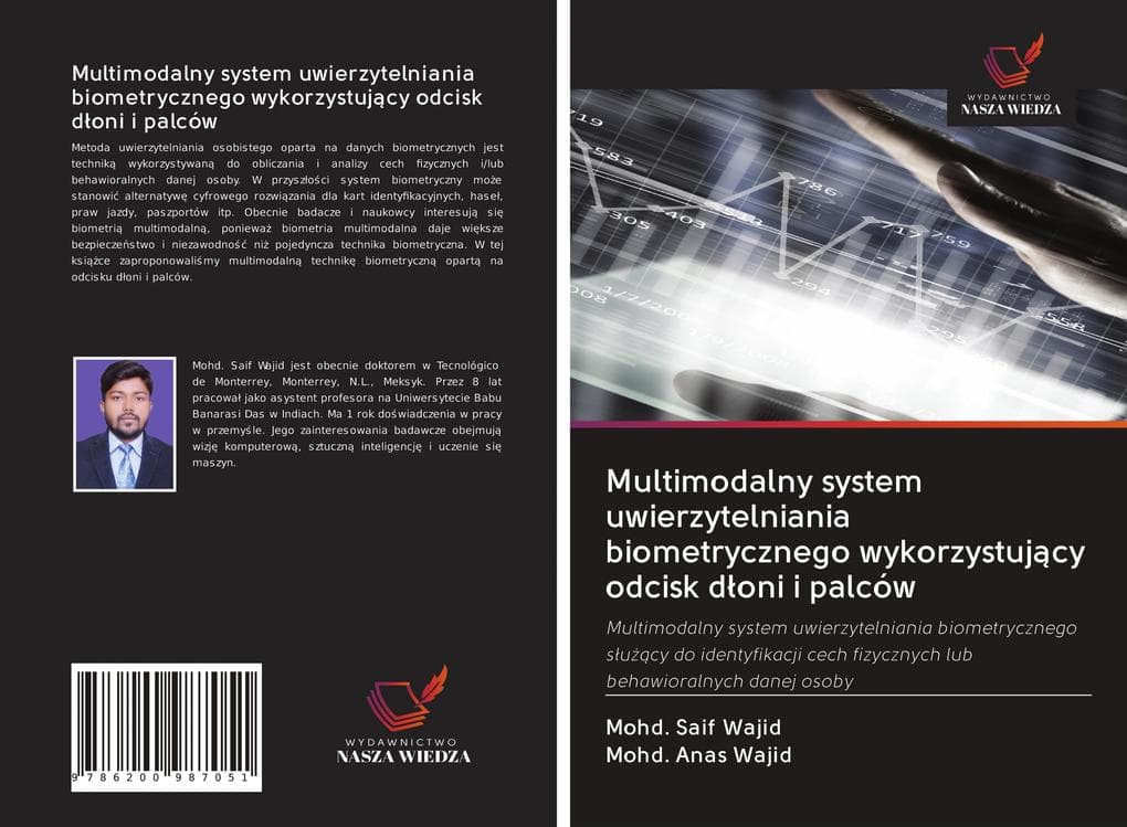 Multimodalny system uwierzytelniania biometrycznego wykorzystujcy odcisk doni i palców