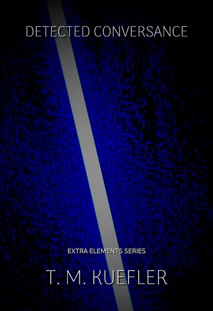 Detected Conversance (Extra Elements Series, #2)