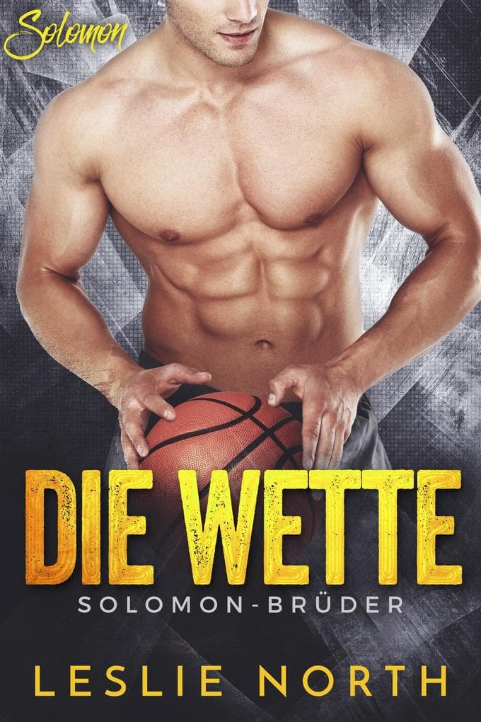 Die Wette (Die Solomon Brüder Serie, #2)