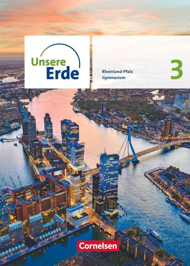 Unsere Erde Sekundarstufe I Band 3. Rheinland-Pfalz - Schülerbuch