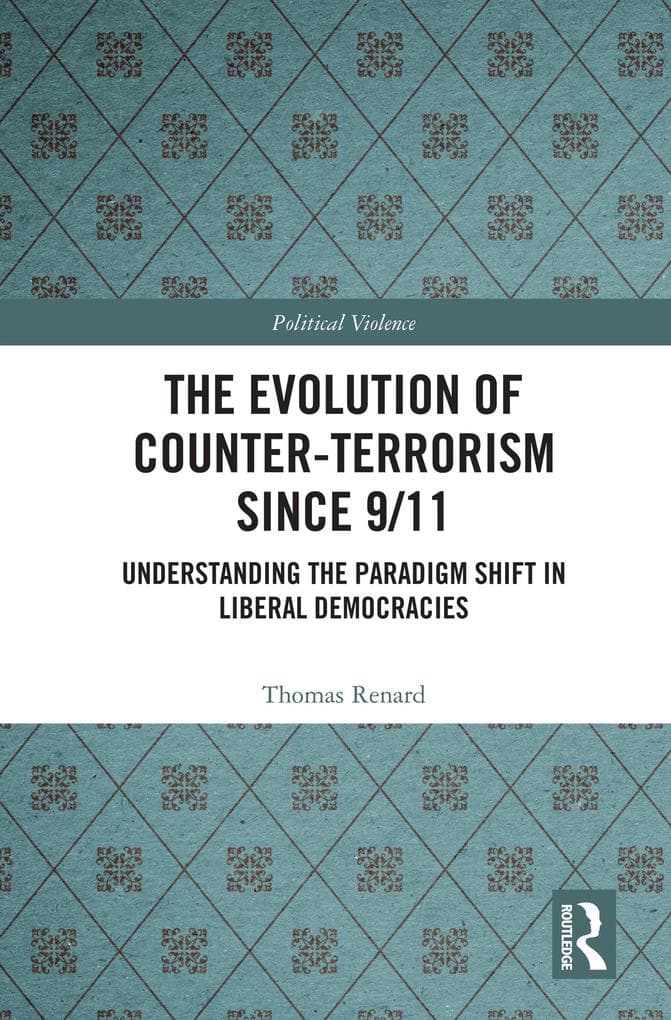The Evolution of Counter-Terrorism Since 9/11