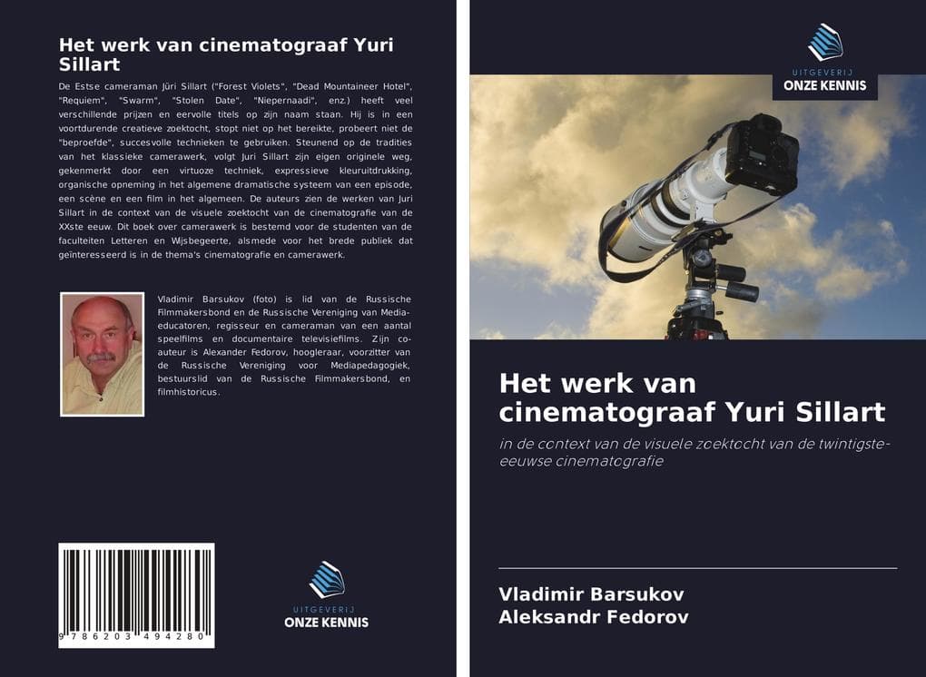 Het werk van cinematograaf Yuri Sillart