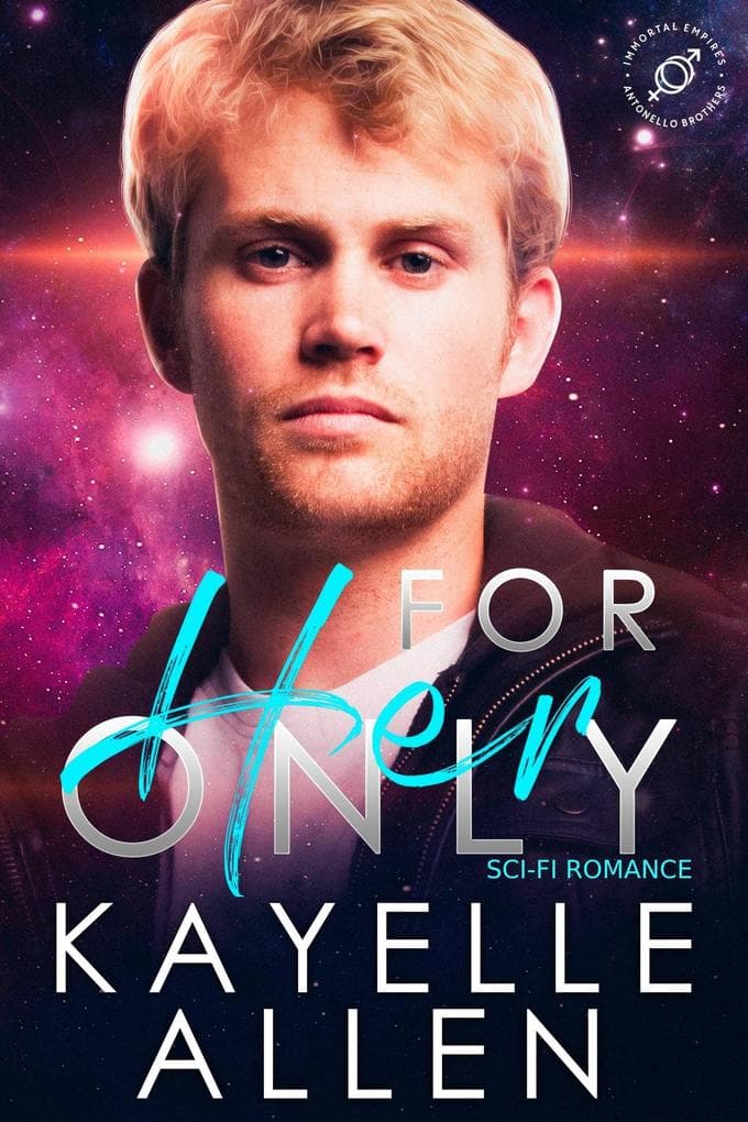 For Her Only (Antonello Brothers, #2)