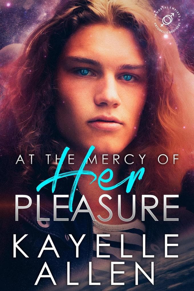 At the Mercy of Her Pleasure (Antonello Brothers, #1)