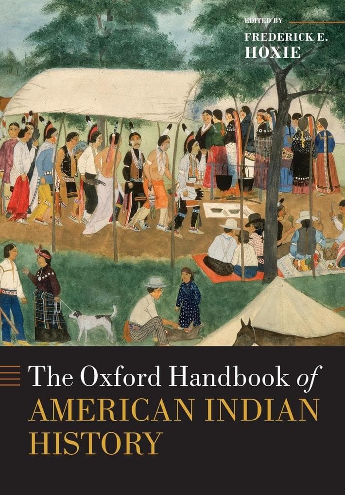 The Oxford Handbook of American Indian History