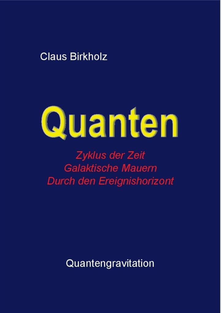 Quanten, Zyklus der Zeit, Galaktische Mauern, Durch den Ereignishorizont