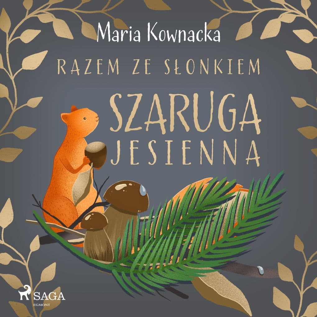 Razem ze sonkiem. Szaruga jesienna
